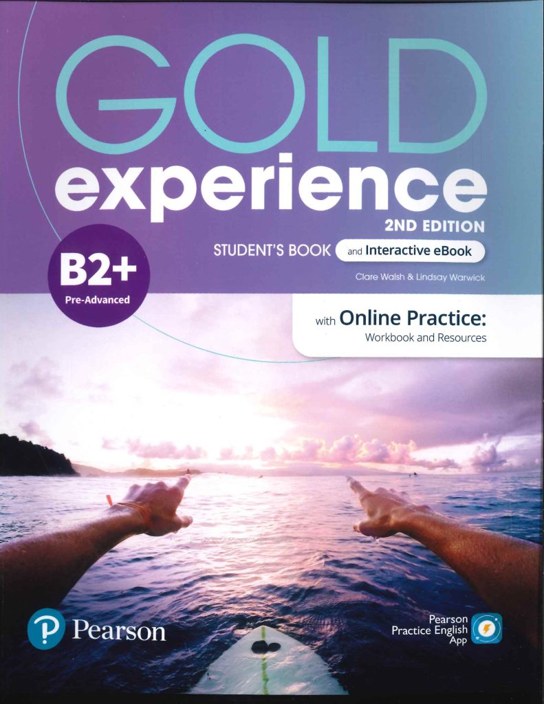 COLEGIO BRITISH SCHOOL CALI GRADO 9° / GOLD EXPERIENCE LEVEL B2+ PACK ( STUDENT’S + WORKBOOK )