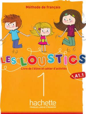 FRANCES GRADO 1 / LES LOUSTICS 1 LIVRES DE L’ÉLÈVE + CAHIER D’ACTIVITÉS