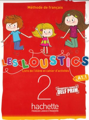 FRANCES GRADO 2 /  LES LOUSTICS 2 LIVRES DE L’ÉLÈVE + CAHIER D’ACTIVITÉS