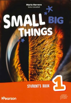 GIMNASIO LOS FARALLONES GRADO 1  PACK LIBROS PEARSON ( 4 TEXTOS )  SMALL BIG THINGS STUDENT BOOK LEVEL 1 + WELLBING JOURNAL + WORK BOOK + SCIENCE WORK BOOK LEVEL 1