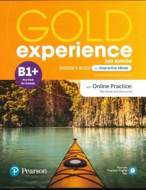 GOLD EXPERIENCE STUDENT BOOK LEVEL B1+ - 2ND EDITION + eBOOK + ONLINE PRACTICE - WORKBOOK AND RESURCES