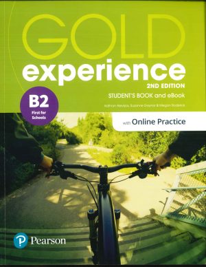GOLD EXPERIENCE STUDENT BOOK LEVEL B2 - 2ND EDITION + eBOOK + ONLINE PRACTICE - WORKBOOK AND RESURCES