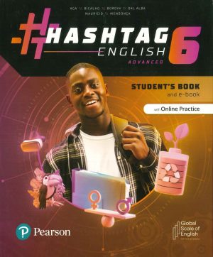 HASHTAG ENGLISH ADVANCED STUDENTS BOOK LEVEL 6 + eBOOK + ONLINE PRATICE