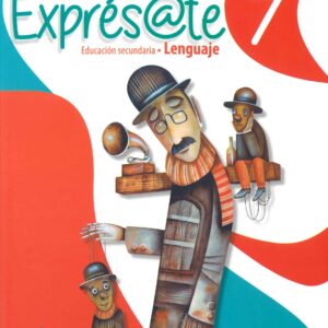 LIBRO DE TEXTO EXPRESATE 7 EDITORIAL EDUCAR