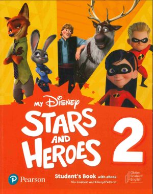 MY DISNEY STAR AND HEROES STUDENTS BOOK LEVEL 2