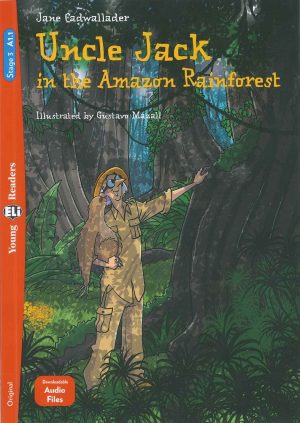UNCLE JACK AND THE AMAZON RAINFOREST